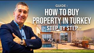 How to Buy Property in Turkey with Confidence: Guide, Mistakes and Tip