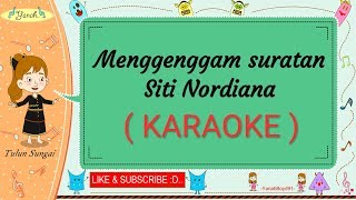 Download lagu Menggenggam Suratan - Siti Nordiana (Karaoke)🎙️💕 mp3