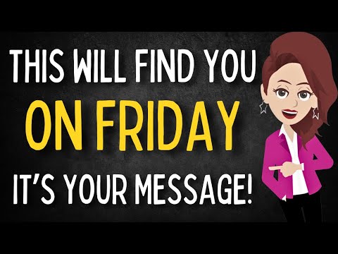 This Will Find You On Friday, It’s Your Message!🗓️ Abraham Hicks