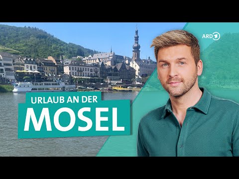 Der Zauber der Mosel: Fachwerk, Fluss und Weinberge | ARD Reisen