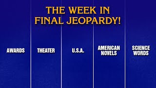 A Week in Final Jeopardy!: 7/14/25-7/18/25 | JEOPARDY!