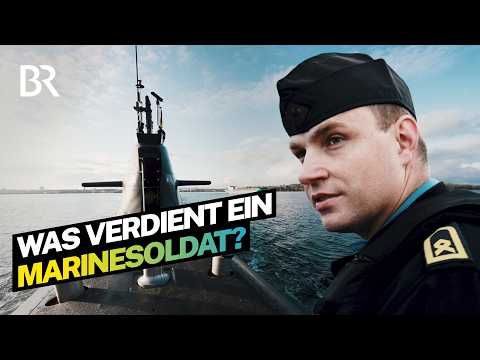 Arbeiten im U‑Boot: Gehalt und Alltag bei der Bundeswehr-Marine | Lohnt sich das? | BR