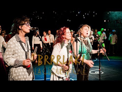 Brrrlak! - Zap Mama - La Clique Vocale