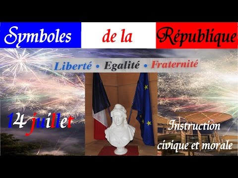 Les symboles de la République : Instruction civique et morale cp ce1