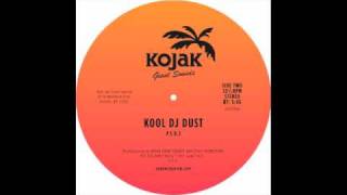 Kool DJ Dust - 