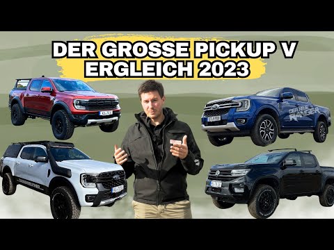 Der Große Pickup Vergleich 2023/ Ford Ranger Raptor, Ford Ranger V6, Ford Ranger, VW Amarok