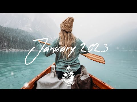 Indie/Pop/Folk Compilation - January 2023 (2-Hour Playlist)