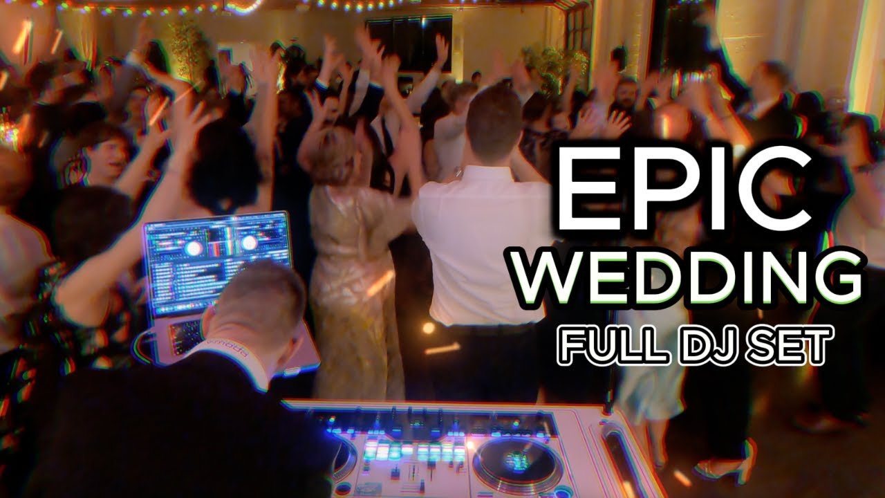 EPIC WEDDING DJ FULL SET