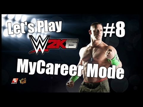 Let's Play WWE 2K15: MyCareer Mode (Part 8)