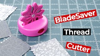 BladeSaver Thread Cutter