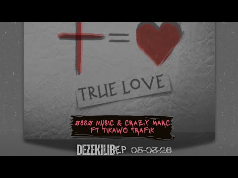 0880 Music & Crazy Marc - True Love Ft Tikawo Trafik (Official Audio)