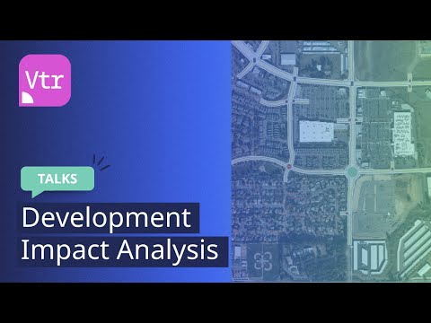 Development Impact Analysis | PTV Vistro | Talks