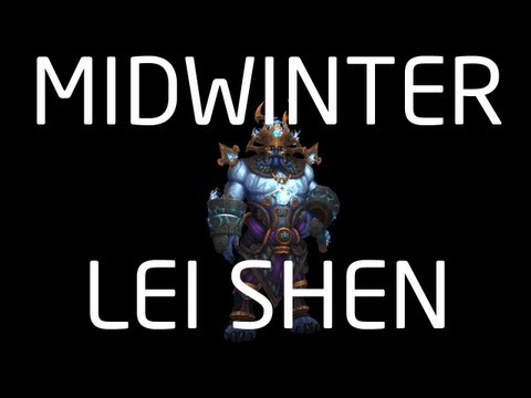 Midwinter vs Lei Shen Heroic 25