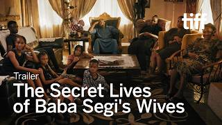 THE SECRET LIVES OF BABA SEGI'S WIVES Trailer | TIFF 2026