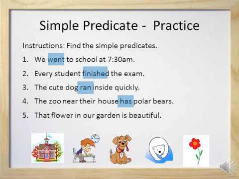 Simple Predicates And Complete Predicates Video And Worksheet