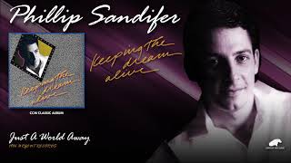 Phillip Sandifer - Just A World Away