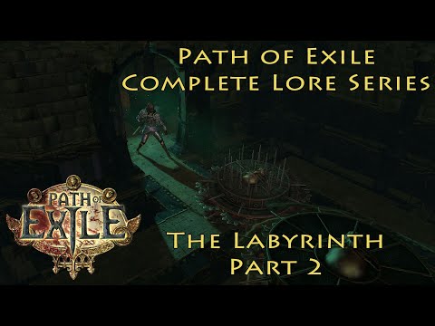 PoE Complete Lore Series: The Labyrinth Part 2 - Chitus Perandus and the Lab