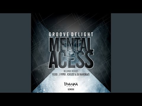 Mental Access (R3ckzet, DJ Mandraks Remix)