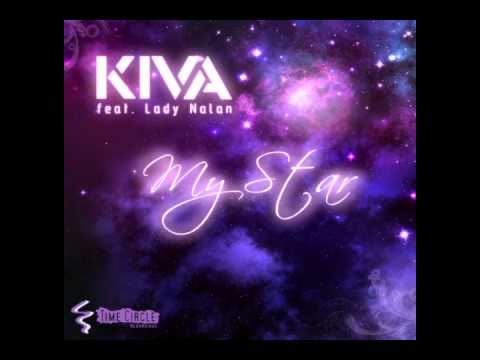 Kiva   My Star ft  Lady Nalan