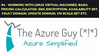 #4 - Working with Linux Virtual Machines, Bash, Pricing Calculator, SS