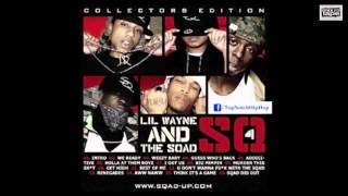 The Sqad & Lil Wayne - We Ready
