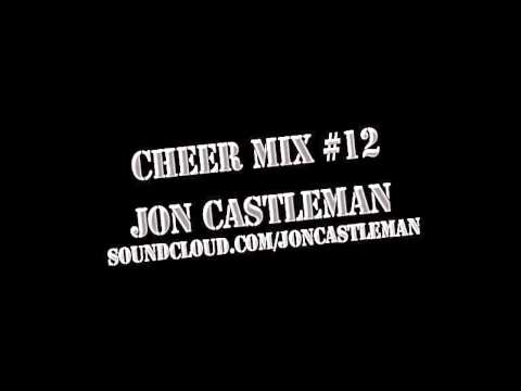 Cheer Mix #12 - Jon Castleman