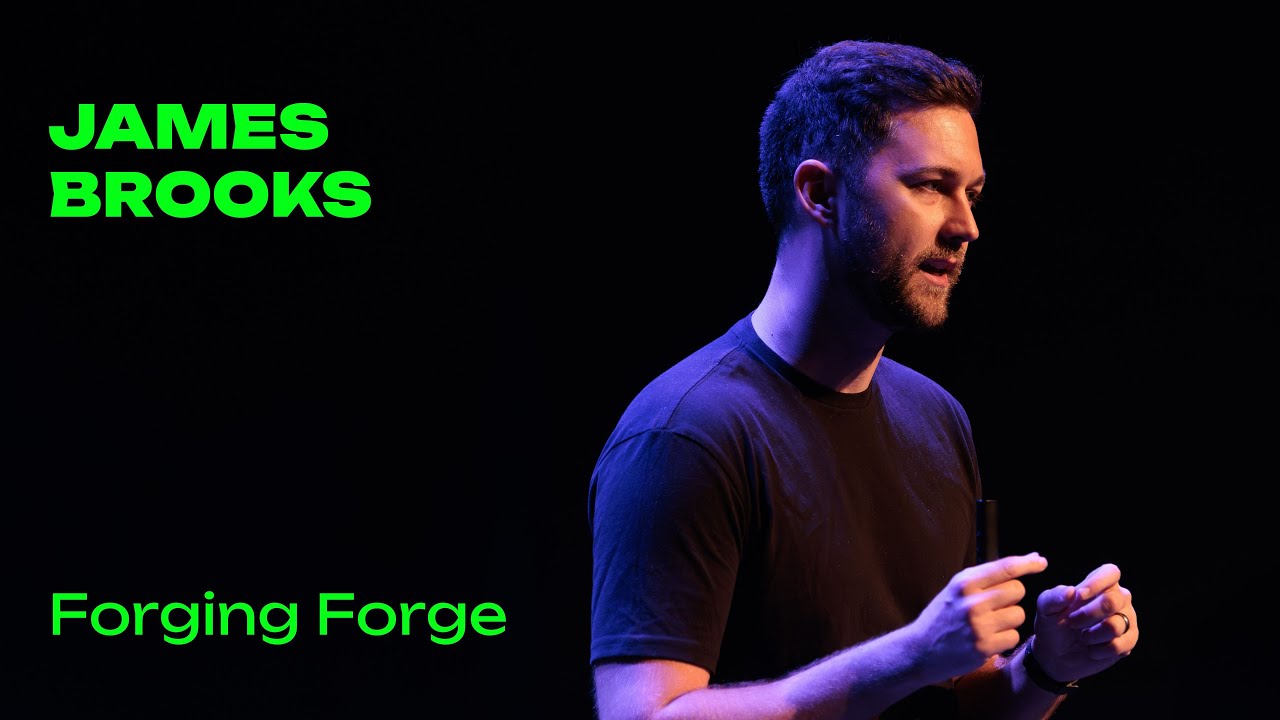 James Brooks - Forging Forge - Laracon AU 2025