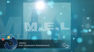[FULL SONG] M.E.L - Jealous