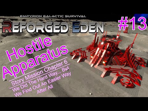 HOSTILE APPARATUS | STORY MISSION | EMPYRION GALACTIC SURVIVAL | REFORGED EDEN 1.8 | #13