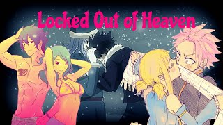 Fairy Tail「AMV」Locked Out Of Heaven