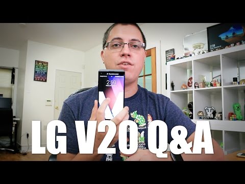 Answering Your LG V20 Questions