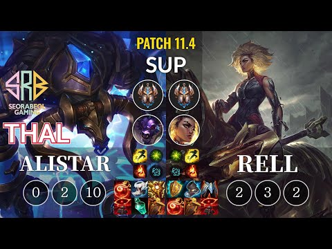 SRB Thal Alistar vs Rell Sup - KR Patch 11.4