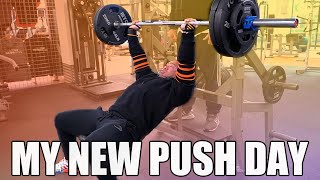 My New Training Routine 2022 | Full Push Workout | My New Push Day