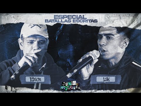 𝐄𝐃𝐒𝐎𝐍 𝐯𝐬. 𝐋𝐒𝐊 • 𝐄𝐒𝐏𝐄𝐂𝐈𝐀𝐋 𝐁𝐀𝐓𝐀𝐋𝐋𝐀𝐒 𝐄𝐒𝐂𝐑𝐈𝐓𝐀𝐒 • Junta de Patrones