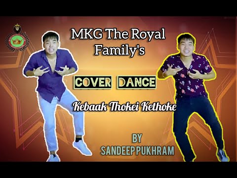 Kebaak Thokei Kethoke || Cover Dance || Sandeep Pukhram
