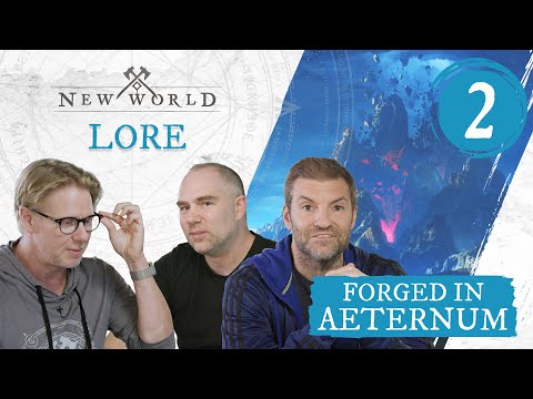 New World's Latest Forged In Aeternum Video Talks About Lore In The MMORPG