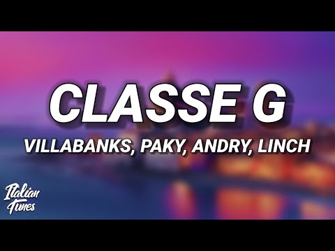 VillaBanks - Classe G (Testo/Lyrics) ft. Paky, Andry The Hitmaker, Linch