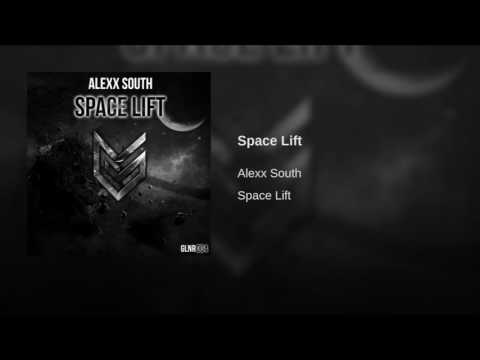 Alexx South - Space Lift (Original Mix)