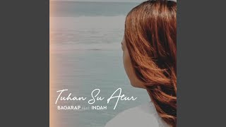 Download lagu Tuhan Su Atur (feat. Indah) mp3