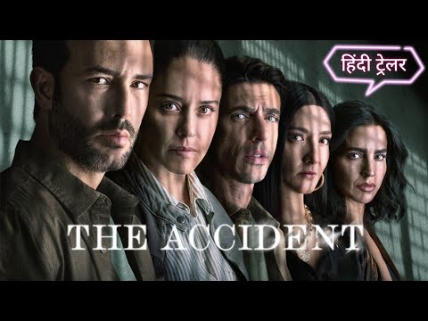 THE ACCIDENT: Season 2 | Official Hindi Trailer | Netflix Original Series
