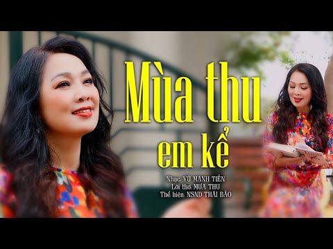 MÙA THU EM KỂ