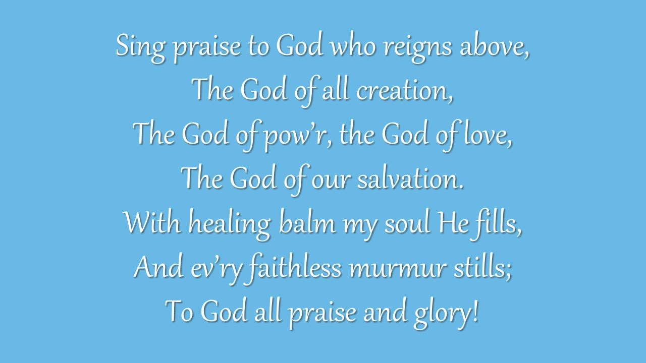 Sing Praise to God Who Reigns Above (Grace Community Church)