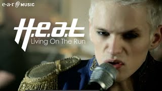 H.E.A.T - Living On The Run video