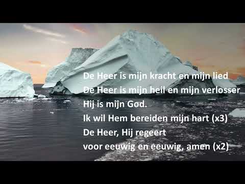 Opwekking met tekst 322 De Heer is mijn kracht