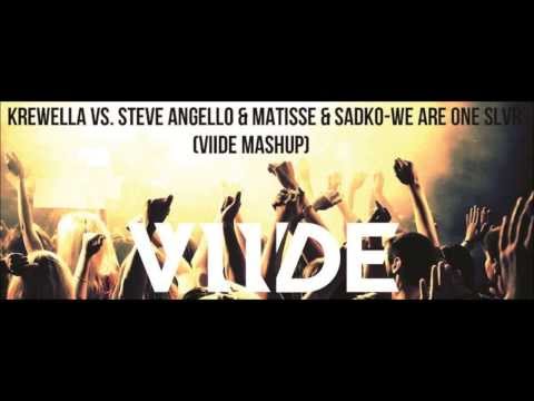 Krewella vs. Steve Angello&Matisse&Sadko-We Are One SLVR (Viide MashUp) HD