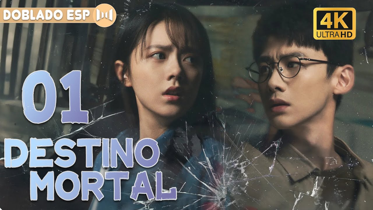 EP01| Destino mortal: Dos destinos unidos por una explosión y un misterio sin fin 💥#dobladoalespañol