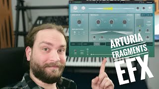 Video thumbnail for Arturia EFX Fragments | No Talking | by DKS SYNTH LAB