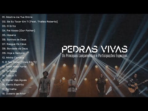 Pedras Vivas As Melhores [Os Principais Lançamentos e Participações Especiais]