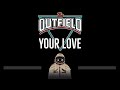 The Outfield • Your Love (CC) 🎤 [Karaoke] [Instrumental Lyrics]