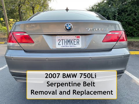 2007 BMW 750Li Serpentine Belt Removal and Replacement